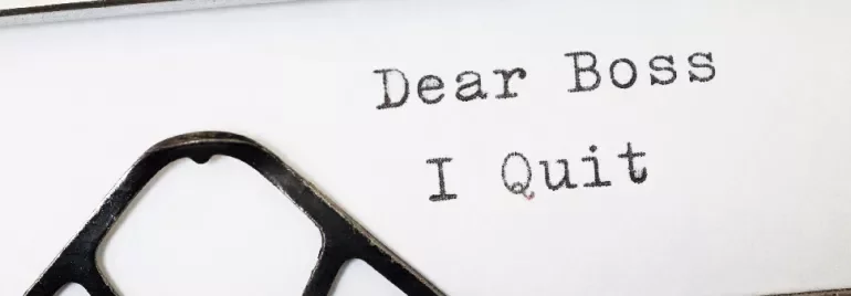 Typed letter with 'Dear Boss I Quit' showing resignation.